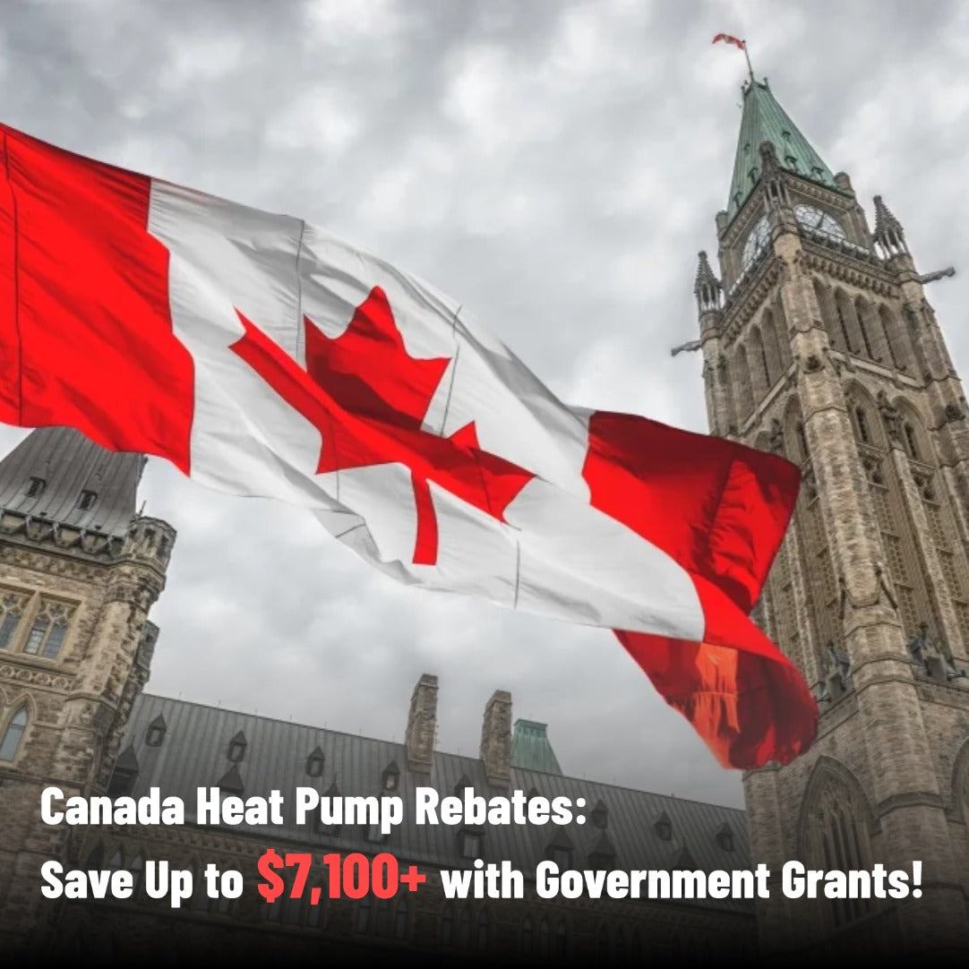 Canada Heat Pump Rebates: Save Up to $7,100+ with Government Grants!