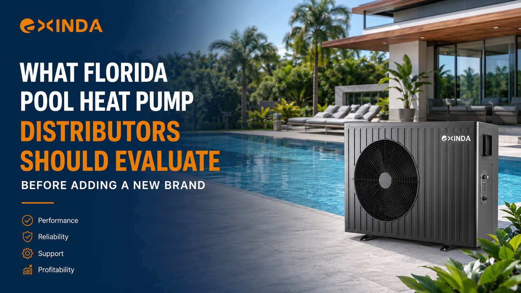What Florida Pool Heat Pump Distributors Should Evaluate Before Adding a New Brand
