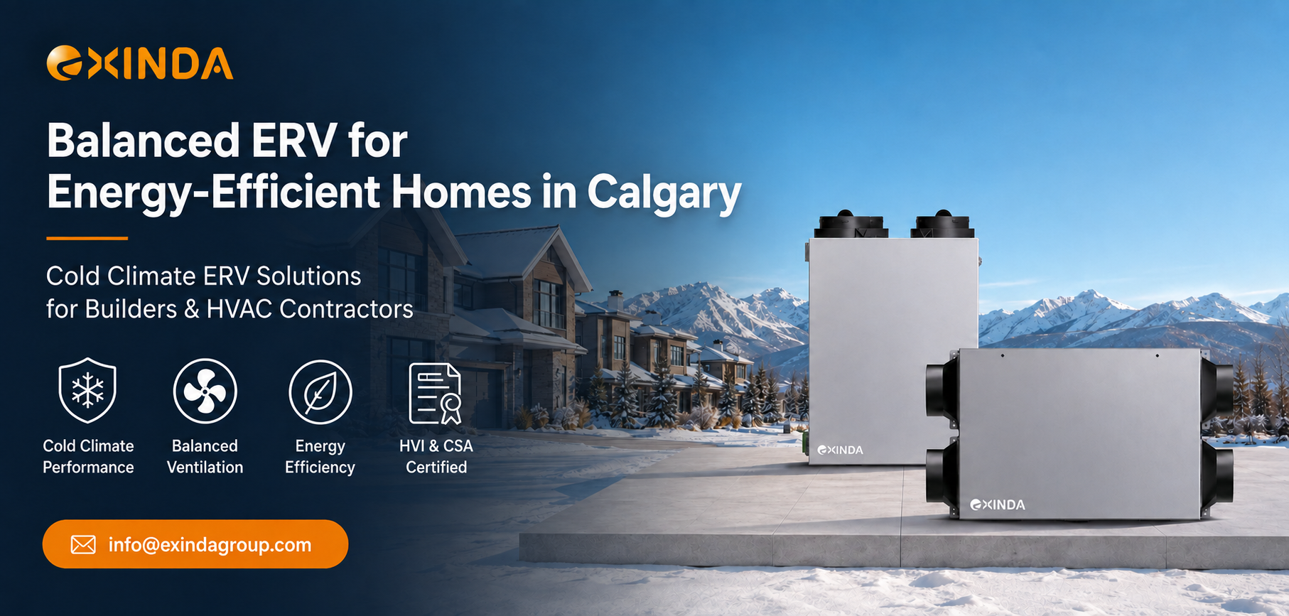 Balanced Ventilation for Energy-Efficient Homes in Calgary | Exinda ERV | HVI | CSA