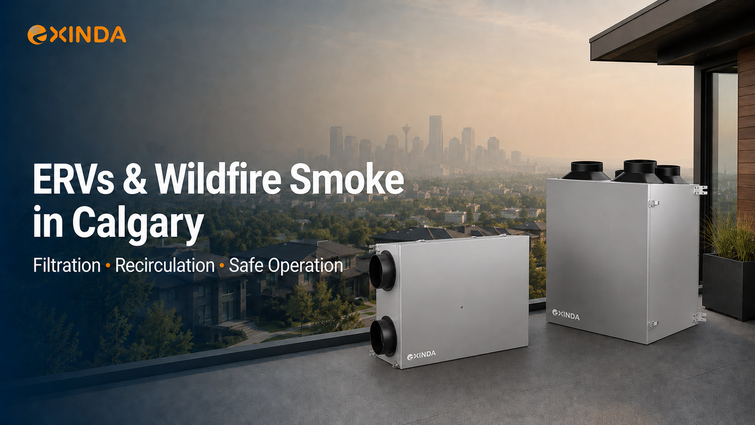 ERV Wildfire Smoke Calgary Guide | EXINDA